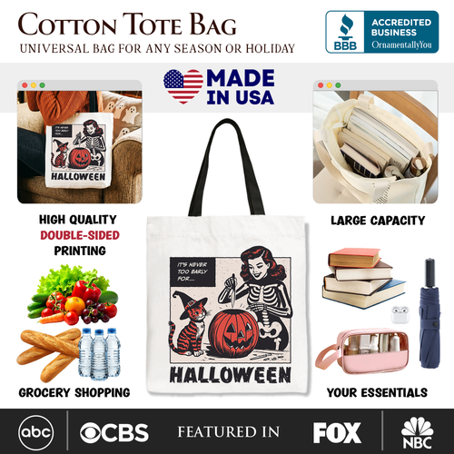 It's Never Too Early for Halloween Tote Bag, Funny Retro Gift Shopper for Sassy Women