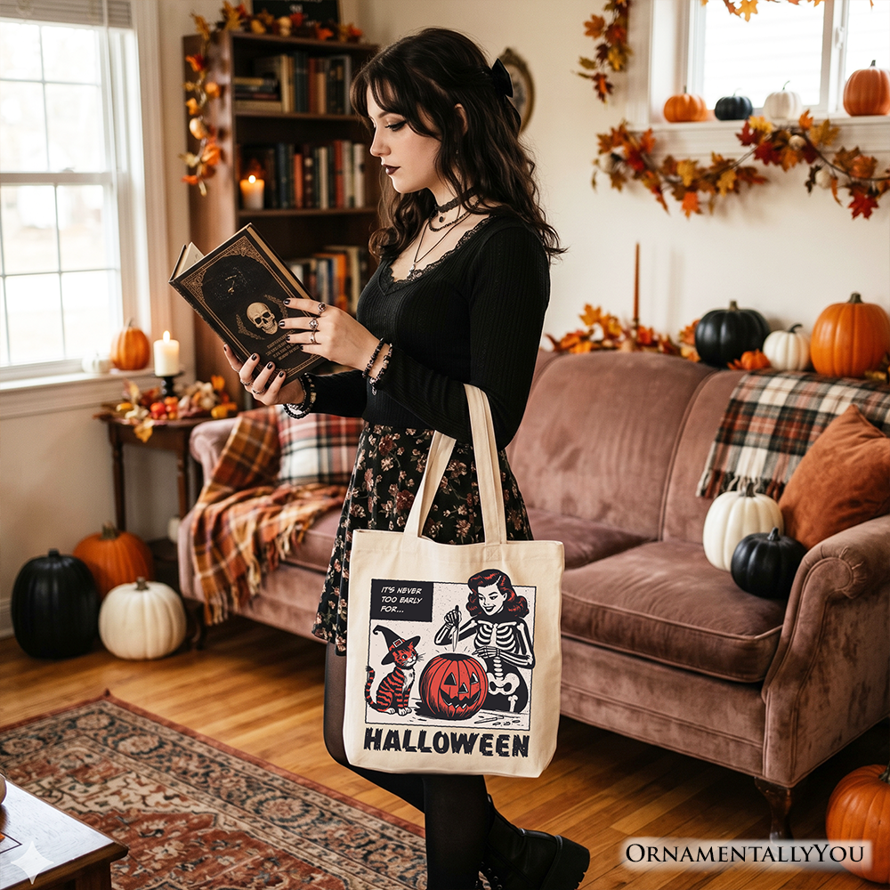 It's Never Too Early for Halloween Tote Bag, Funny Retro Gift Shopper for Sassy Women